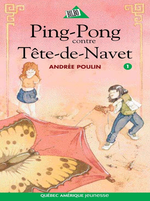 Title details for Ping 1--Ping-Pong contre Tête-de-Navet by Andrée Poulin - Available